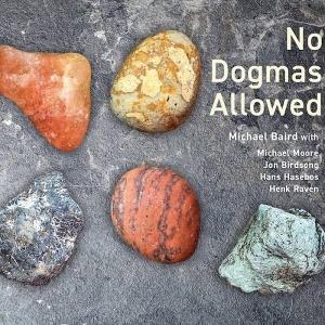 CD Shop - MICHAEL & FRIENDS BAIRD NO DOGMAS ALLOWED