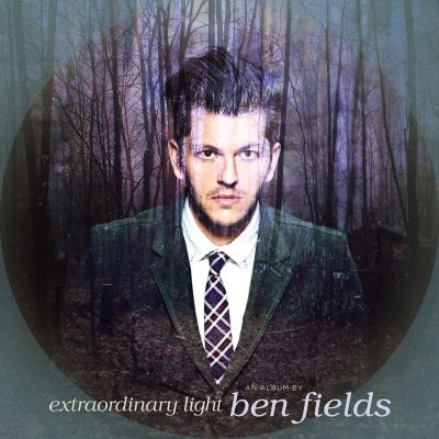 CD Shop - BEN FIELDS EXTRAORDINARY LIGHT