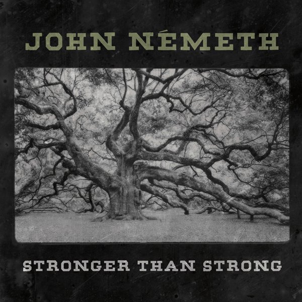 CD Shop - JOHN NEMETH STRONGER THAN STRONG