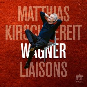 CD Shop - MATTHIAS KIRSCHNEREIT WAGNER LIAISONS