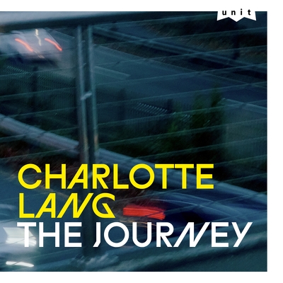 CD Shop - CHARLOTTE LANG JOURNEY