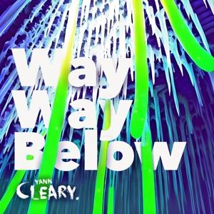 CD Shop - YANN CLEARY WAY WAY BELOW
