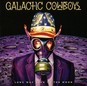 CD Shop - GALACTIC COWBOYS LONG WAY BACK TO THE MOON