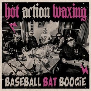 CD Shop - HOT ACTION WAXING BASEBALL BAT BOOGIE