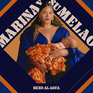 CD Shop - MARINA Y SU MELAO REZO AL AGUA