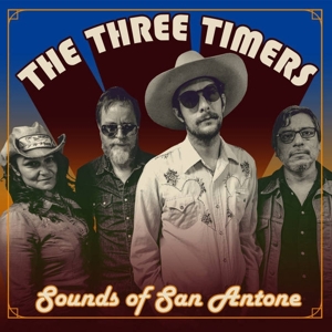 CD Shop - THE THREE TIMERS SOUNDS OF SAN ANTONE
