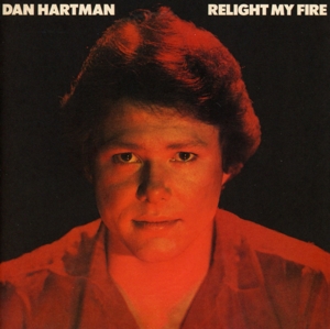 CD Shop - DAN HARTMAN RELIGHT MY FIRE