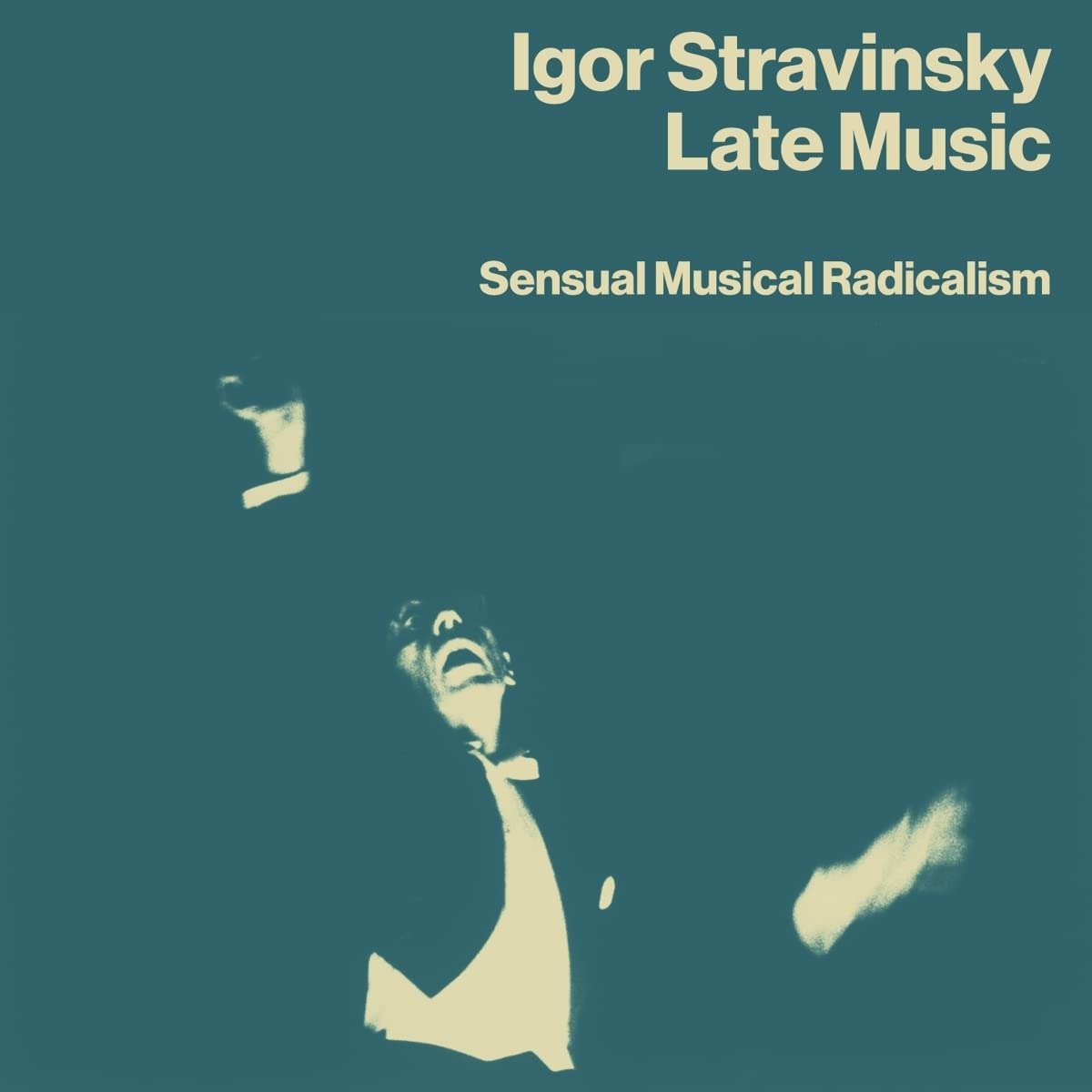 CD Shop - IGOR STRAVINSKY LATE MUSIC: SENSUAL MU...