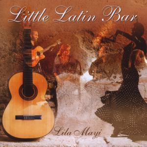 CD Shop - LILA MAYI LITTLE LATIN BAR