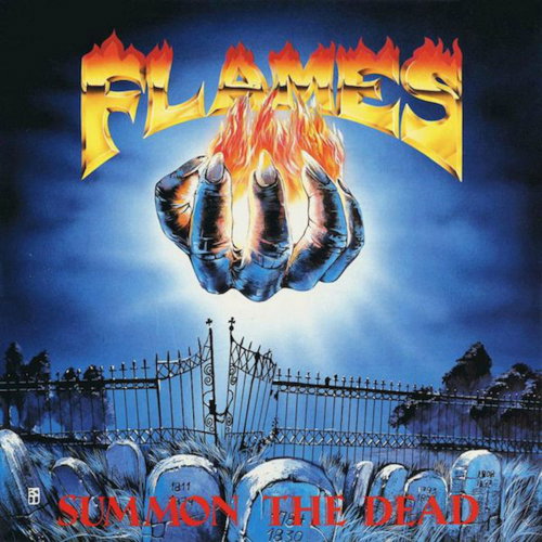 CD Shop - FLAMES SUMMON THE DEAD