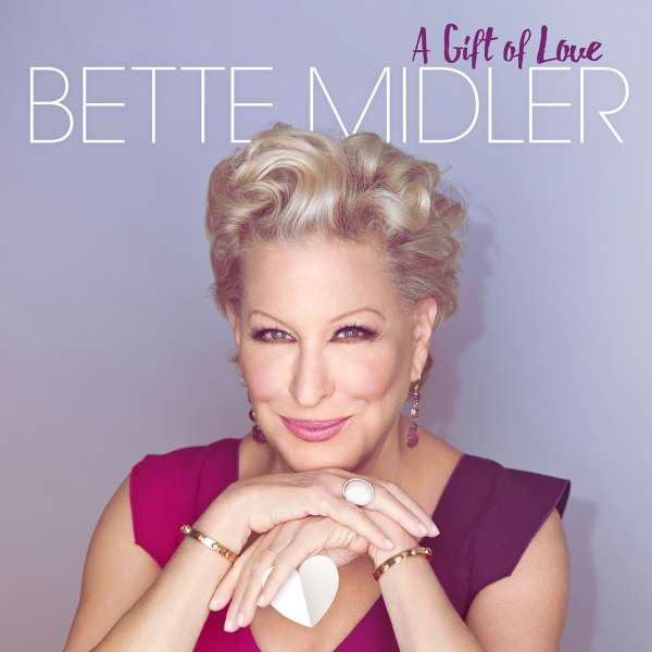 CD Shop - BETTE MIDLER A GIFT OF LOVE