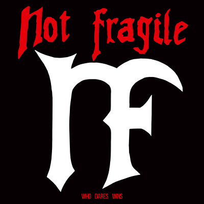CD Shop - NOT FRAGILE WHO DARES WINS