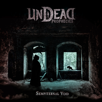 CD Shop - UNDEAD PROPHECIES SEMPITERNAL VOID