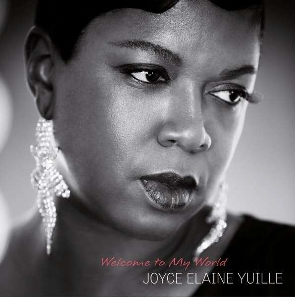 CD Shop - JOYCE ELAINE YUILLE WELCOME TO MY WORLD