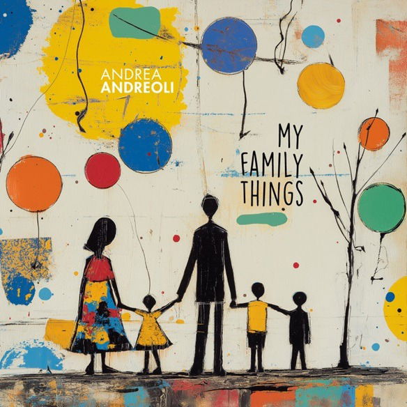 CD Shop - ANDREA ANDREOLI MY FAMILY THINGS
