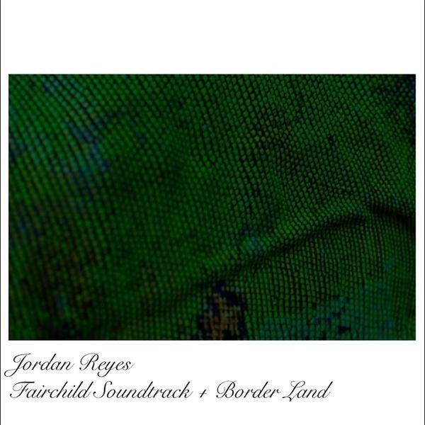 CD Shop - JORDAN REYES FAIRCHILD SOUNDTRACK +...