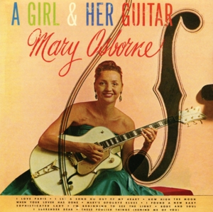 CD Shop - MARY OSBORNE A GIRL & HER GUITAR