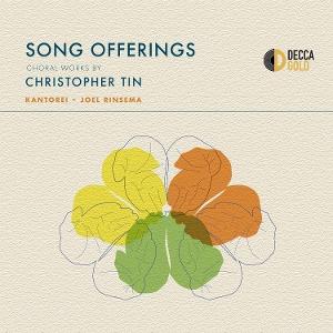 CD Shop - CHRISTOPHER TIN,KANTOREI,JOEL RINSEMA,ALICIA RI SONG OFFERINGS: CHORAL...