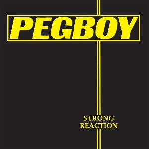 CD Shop - PEGBOY STRONG REACTION