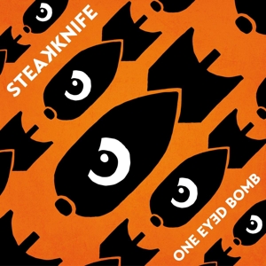 CD Shop - STEAKKNIFE ONE EYED BOMB