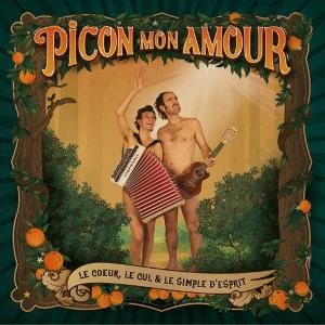 CD Shop - PICON MON AMOUR LE COEUR, LE CUL ET LE...