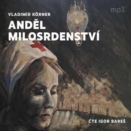 CD Shop - BARES IGOR Korner: Andel milosrdenstvi (MP3-CD)