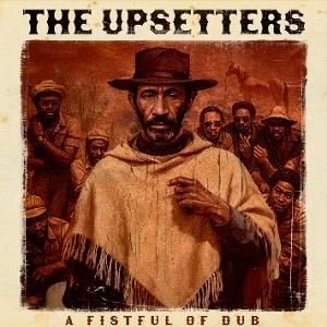 CD Shop - THE UPSETTERS A FISTFUL OF DUB
