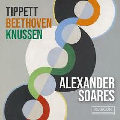 CD Shop - ALEXANDER SOARES TIPPETT, BEETHOVEN, K