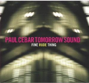 CD Shop - PAUL -TOMORROW SOUND- CEBAR FINE RUDE THING