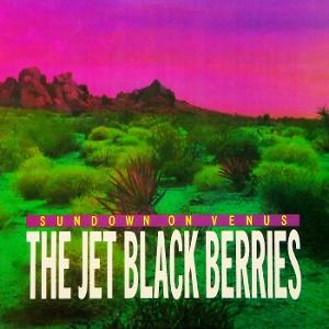 CD Shop - THE JET BLACK BERRIES SUNDOWN ON VENUS