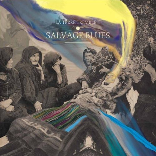 CD Shop - LA TERRE TREMBLE SALVAGE BLUES