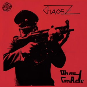 CD Shop - CHAOS Z OHNE GNADE