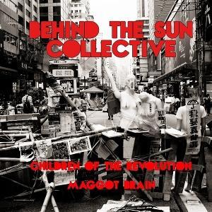CD Shop - BEHIND THE SUN COLLECTIVE 7-CHILDREN OF THE REVO...