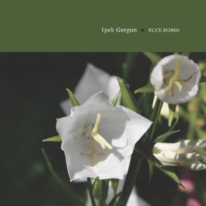 CD Shop - IPEK GORGUN ECCE HOMO