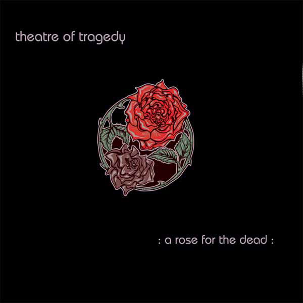 CD Shop - THEATRE OF TRAGEDY A ROSE FOR THE DEAD