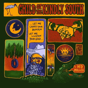 CD Shop - W.D. MILLER CHILD OF THE KINDLY SOUTH