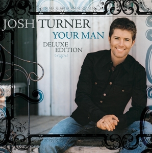 CD Shop - JOSH TURNER YOUR MAN