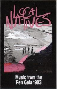 CD Shop - LOCAL NATIVES MUSIC FROM THE PEN GAL...