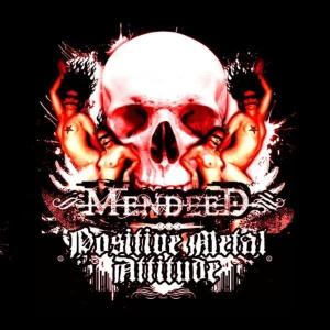 CD Shop - MENDEED POSITIVE METAL ATTITUDE
