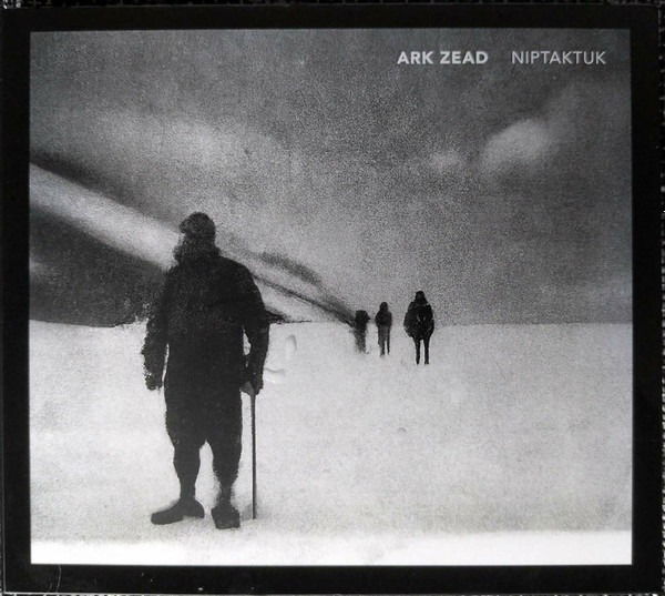 CD Shop - ARK ZEAD NIPTAKTUK