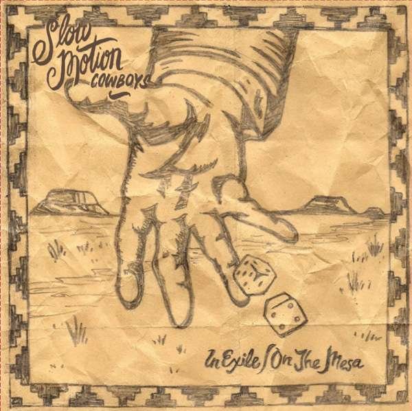 CD Shop - SLOW MOTION COWBOYS IN EXILE/ ON THE MESA