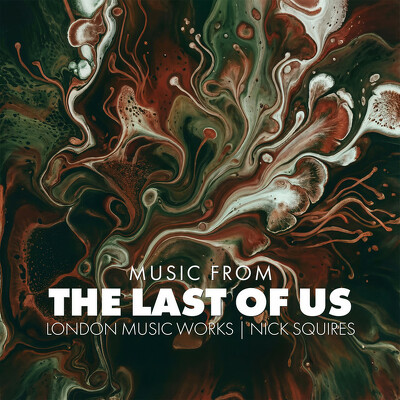 CD Shop - LONDON MUSIC WORKS MUSIC FROM THE LAST OF US