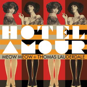 CD Shop - MEOW MEOW & THOMAS LAUDERDALE HOTEL AMOUR