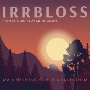 CD Shop - MAJA & OLA SANDSTROM HEURLING IRRBLOSS - TONSATTA DI...