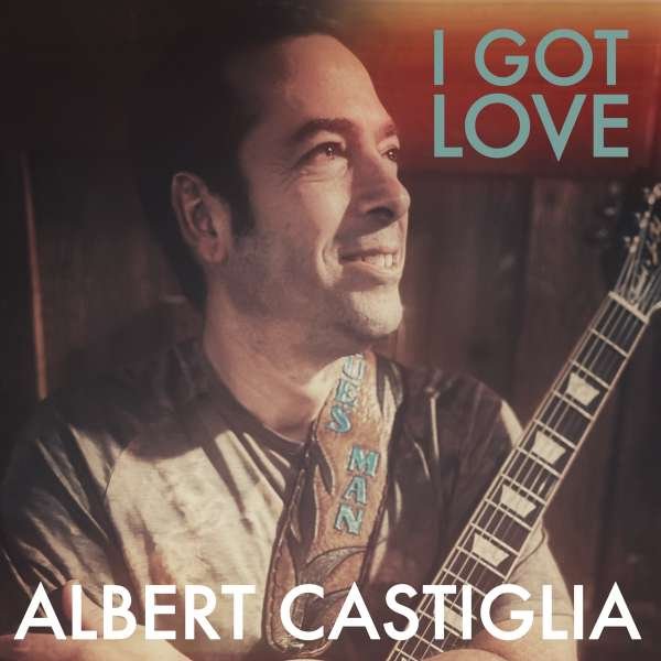 CD Shop - ALBERT CASTIGLIA I GOT LOVE
