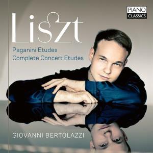CD Shop - GIOVANNI BERTOLAZZI LISZT: PAGANINI ETUDES, COMPLETE CONCERT ETUDES
