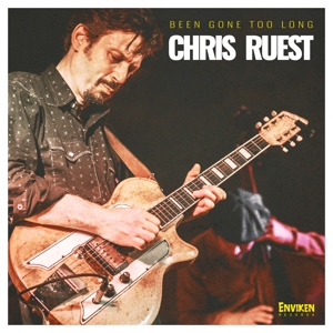 CD Shop - CHRIS RUEST BEEN GONE TOO LONG