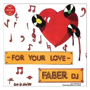 CD Shop - FABER DJ FOR YOUR LOVE