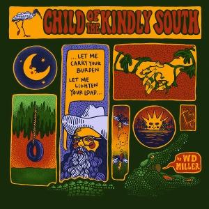 CD Shop - W.D. MILLER CHILD OF THE KINDLY SOUTH