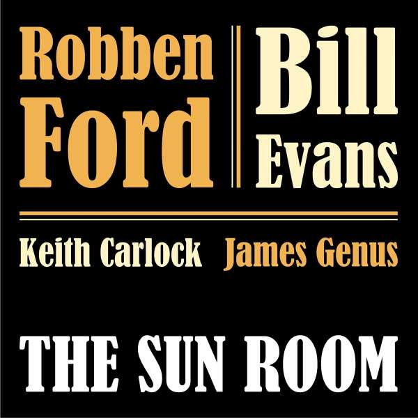 CD Shop - ROBBEN FORD & BILL EVANS SUN ROOM